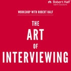 The Art Of Interviewing