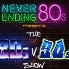Never Ending 80s vs 90s - Battle of The Decades