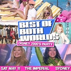 Best of Both Worlds: Disney 2000s Party - Sydney