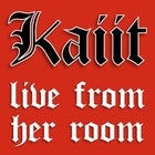 KAIIT: Live from Her Room National Tour