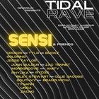 TIDAL RAVE ft Sensi & friends