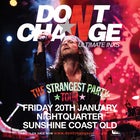 Don't Change - Ultimate INXS 'The Strangest Party' Tour | Concert