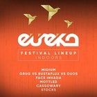 Eureka Events - Festival Line Up - Indoors FEAT. Freedom Fighters
