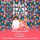 Sneaky Sound System 2021 Wrap Party