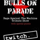 Bulls On Parade (Rage Against The Machine Tribute Show)
