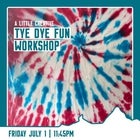 Tye Dye Fun Workshop