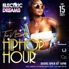 Electric Dreams - The Non Stop Hip Hop Hour May 15th 2021 @ Co Nightclub Crown Level 3