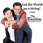 Got the World on a String! Starring The Basilios, Two Crooning Brothers