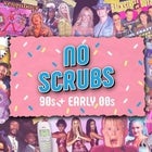 No Scrubs: 90s + Early 00s Party - Wollongong