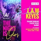The Night Is Ours ft. L.A.M & Keyes