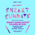 Sneaky Sundays ft Sneaky Sound System & Yolanda Be Cool