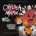 PERIPHERAL NOISE PRESENTS Chelsea Manor, No! Not The Bees! & Left On Seen