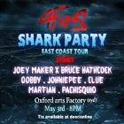 4FINS SHARK PARTY - EAST COAST TOUR