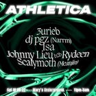 Athletica ft. dj pgz (Narrm), Scalymoth (Meanjin), Rydeen b2b Johnny Lieu, & 3urieb
