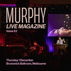 Murphy Live Magazine