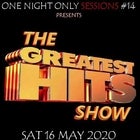 One Night Sessions #14 The Greatest Hits Show !