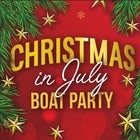 Christmas in July Boat Party