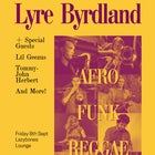 Lyre Byrdland + special guests: Ltl Geezus & Tommy-John Herbert
