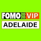 FOMO 2020 | ADELAIDE | VIP