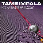 On Repeat: Tame Impala Night