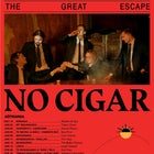 No Cigar | The Great Escape Tour
