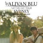 Alivan Blu - 'Someone I Call Home' Tour