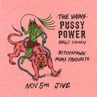 The Vains 'Pussy Power' Single Launch