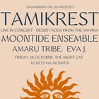 TAMIKREST, MOONTIDE ENSEMBLE, AMARU TRIBE, EVA J @ THE NIGHT CAT