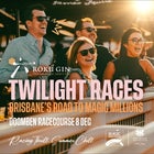 Roku Gin Twilight Races - Friday 8th December 2023 - Doomben Racecourse