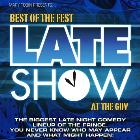 Best Of The Fest - Late Show Preview