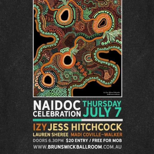 NAIDOC Celebration with Izy, Jess Hitchcock, Lauren Sheree and Madi Colville-Walker