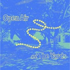 Open Air at The Yards