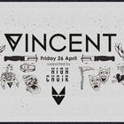 Mr Wolf pres. Vincent | Fri 26th April