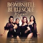 The Bombshell Burlesque Revue 