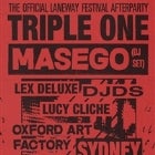 THE OFFICIAL LANEWAY FESTIVAL AFTER PARTY ft. Triple One (live) + Masego (DJ) + DJDS + Lucy Cliche + Lex Deluxe