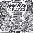 Graves & Void Of Vision Australian Tour 2017
