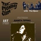 The Monday Jam featuring JUANITA TIPPINS