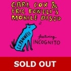 Carl Cox & Eric Powell's Mobile Disco 2017