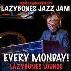 Lazybones Jazz Jam - Mon 7 March