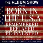 Springsteen: Born In The USA (FINAL TIX) 
