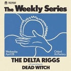 THE DELTA RIGGS — The Weekly Series