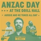 ANZAC Day at The Drill Hall