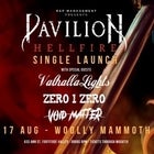 Pavilion "Hellfire" Single Launch