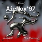 Bizarro pres. Air Max '97 [Sydney]
