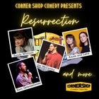 Resurrection - Corner Shop Comedy Variety Show