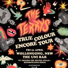 The Terrys True Colour Encore Tour w/ Sophisticated Dingo & Barr-Nun – Wollongong