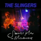 THE SLINGERS 'THE SADDEST MAN IN MELBOURNE' SINGLE LAUNCH