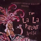 The La La Parlour (FINAL TIX)