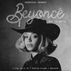 CANCELLED | Beyonce Act II Album Release Party - Adelaide