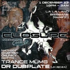 Closure ft. Dr Dubplate [UK] & Trance Mums